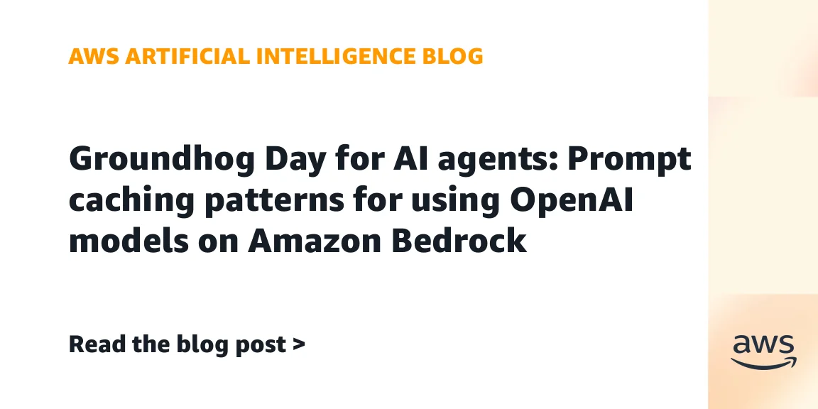 Amazon Bedrock 面向 AI 智能体的提示缓存模式配图
