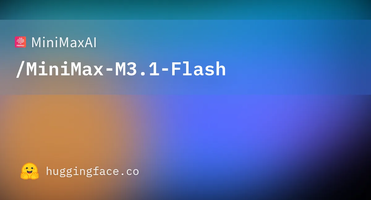 Title card for the MiniMax-M3.1-Flash model page on Hugging Face