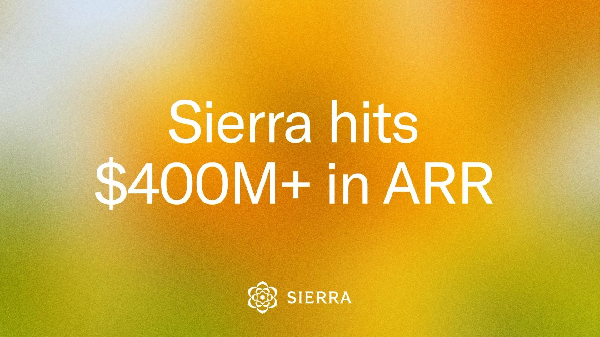 Sierra 博客头图,黄绿渐变底上写着年化经常性收入超过 4 亿美元。